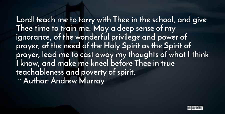 Poverty And Ignorance Quotes By Andrew Murray