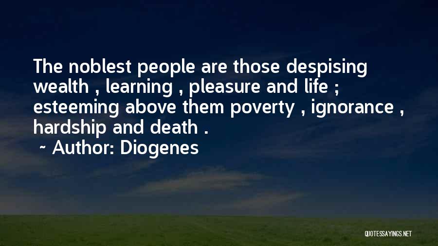 Poverty And Ignorance Quotes By Diogenes