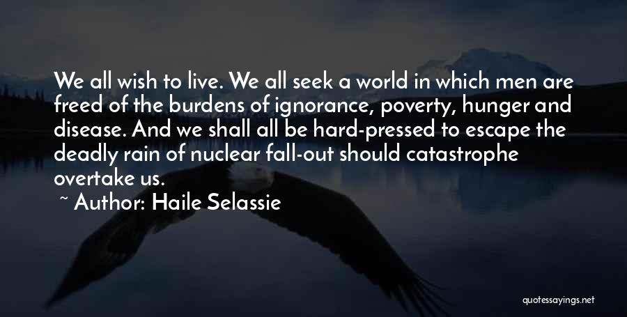 Poverty And Ignorance Quotes By Haile Selassie