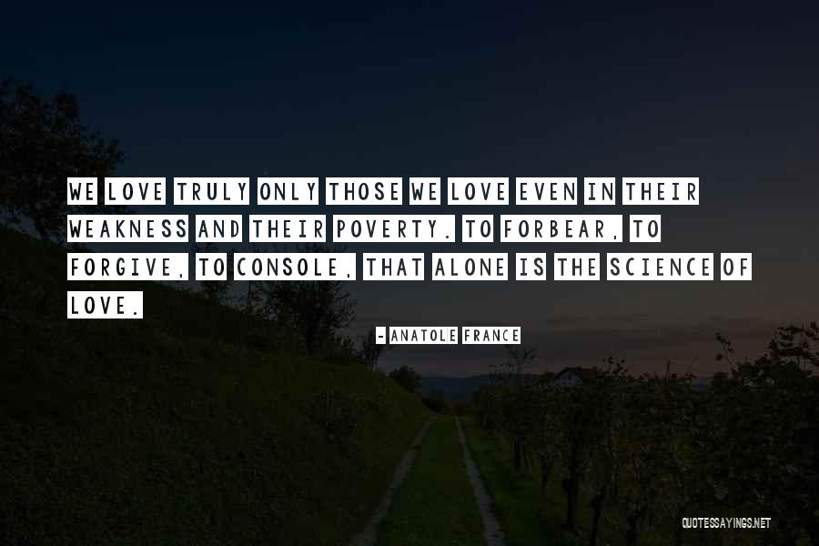 Poverty And Love Quotes By Anatole France Poverty And Love Quotes By Anatole France