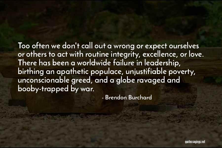 Poverty And Love Quotes By Brendon Burchard Poverty And Love Quotes By Brendon Burchard