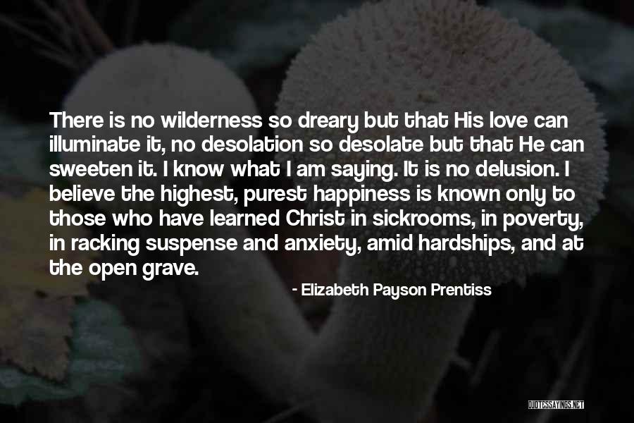 Poverty And Love Quotes By Elizabeth Payson Prentiss Poverty And Love Quotes By Elizabeth Payson Prentiss