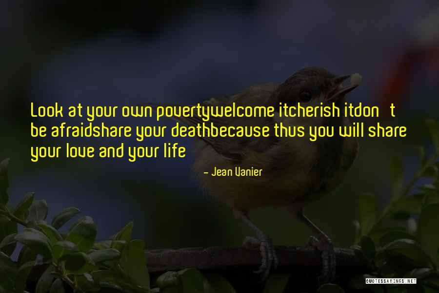 Poverty And Love Quotes By Jean Vanier Poverty And Love Quotes By Jean Vanier