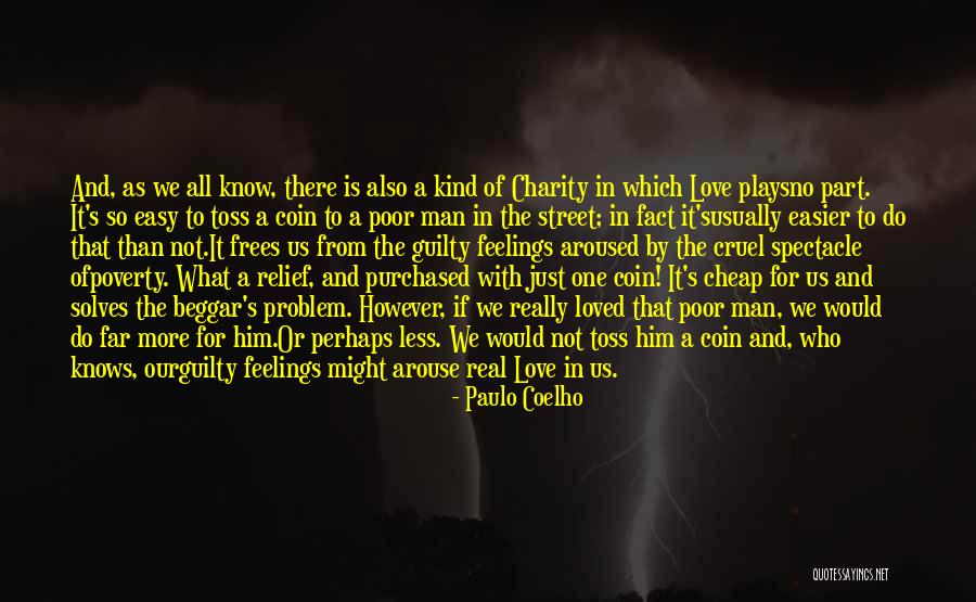 Poverty And Love Quotes By Paulo Coelho Poverty And Love Quotes By Paulo Coelho