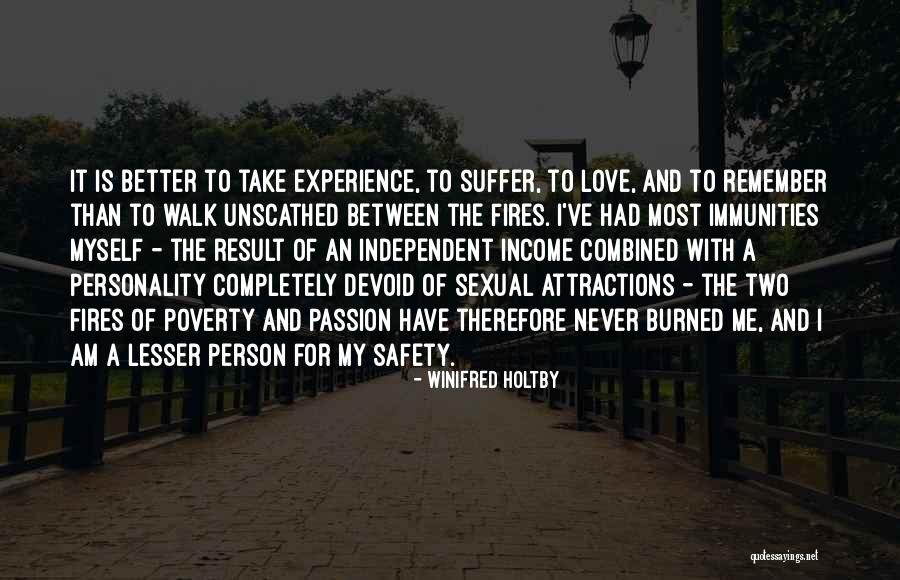 Poverty And Love Quotes By Winifred Holtby Poverty And Love Quotes By Winifred Holtby