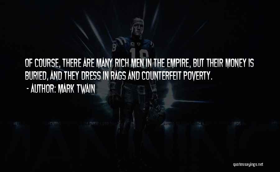Poverty And Money Quotes By Mark Twain