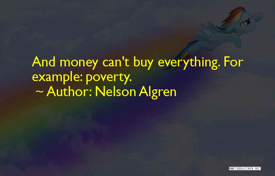 Poverty And Money Quotes By Nelson Algren