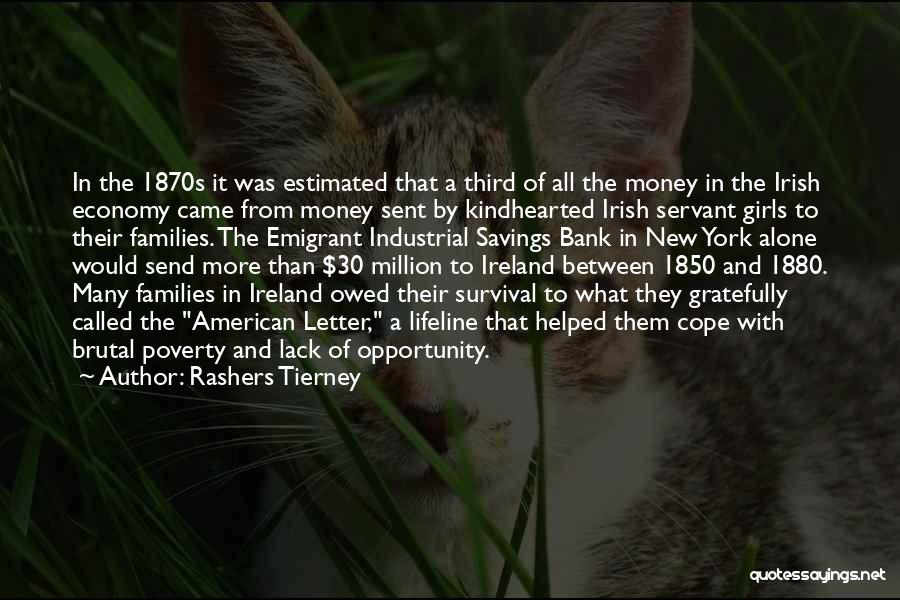 Poverty And Money Quotes By Rashers Tierney