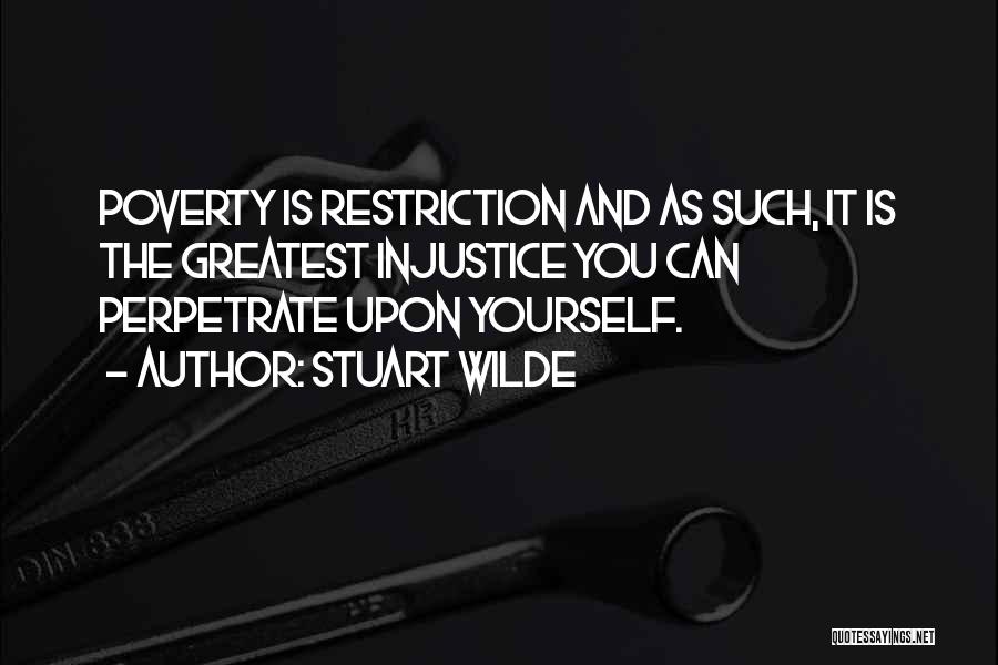 Poverty And Money Quotes By Stuart Wilde