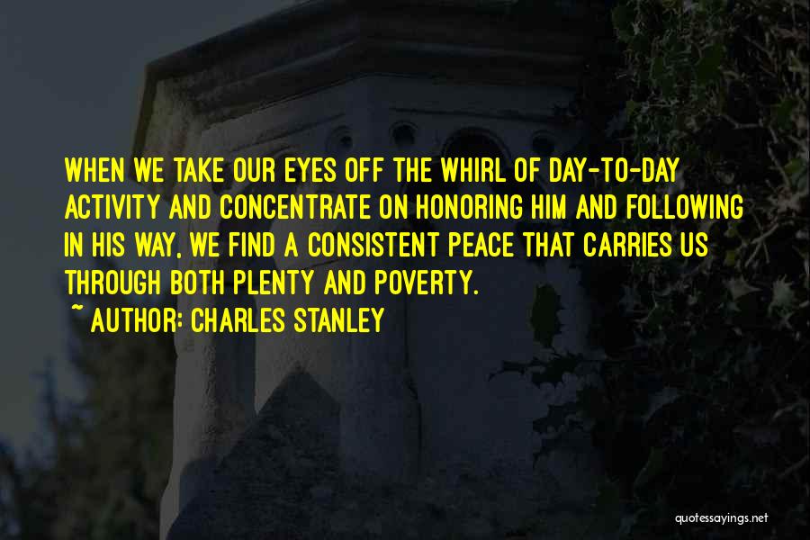 Poverty And Peace Quotes By Charles Stanley