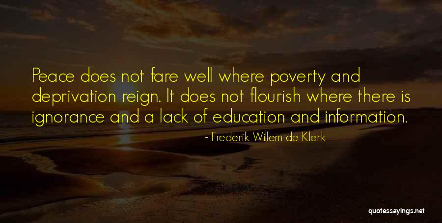 Poverty And Peace Quotes By Frederik Willem De Klerk