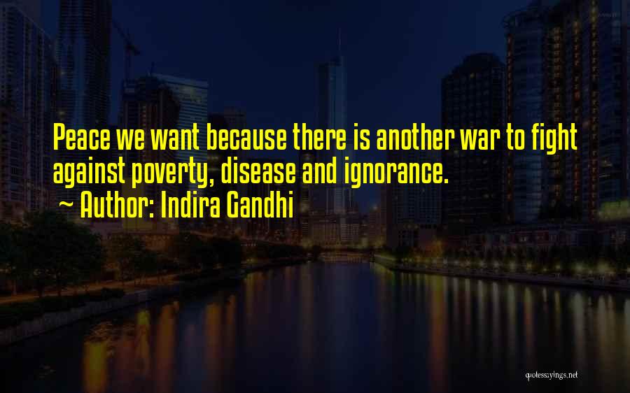 Poverty And Peace Quotes By Indira Gandhi