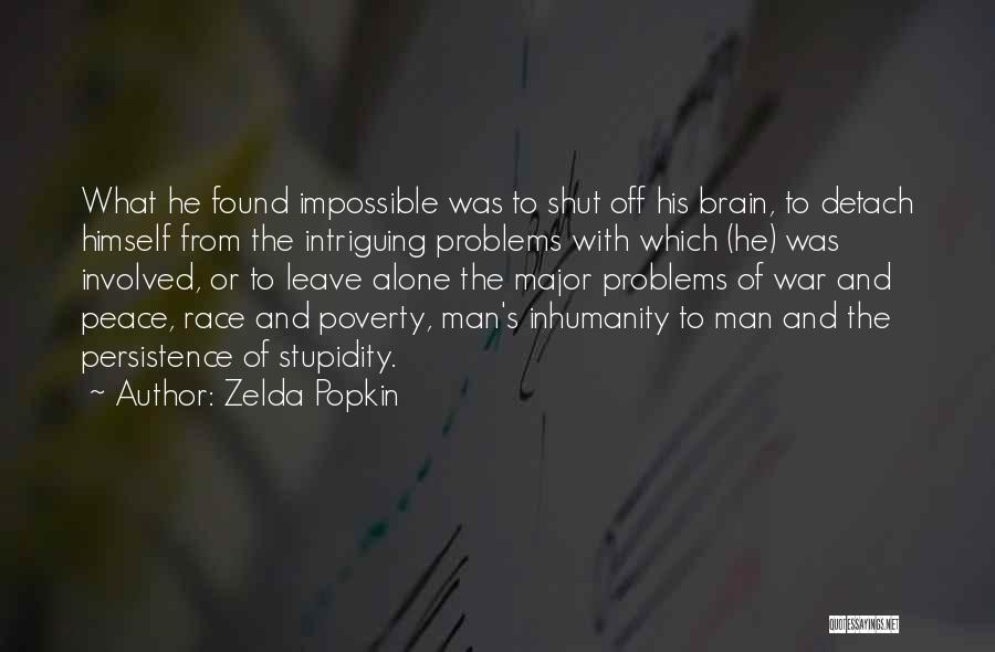 Poverty And Peace Quotes By Zelda Popkin