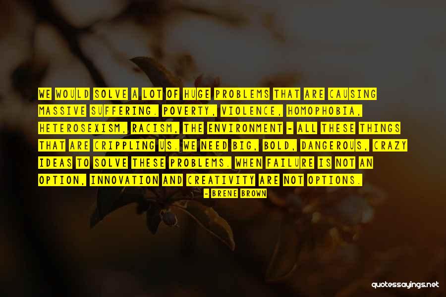 Poverty And Racism Quotes By Brene Brown Poverty And Racism Quotes By Brene Brown