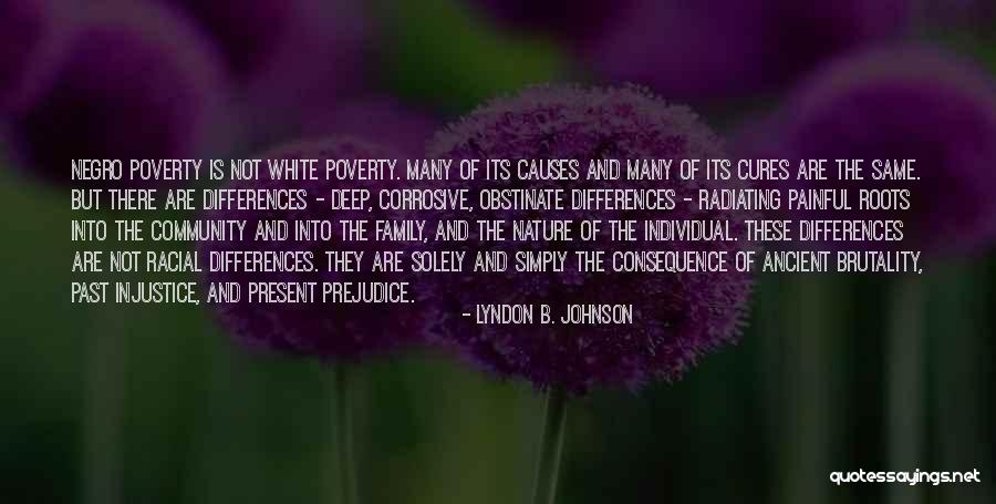 Poverty And Racism Quotes By Lyndon B. Johnson Poverty And Racism Quotes By Lyndon B. Johnson