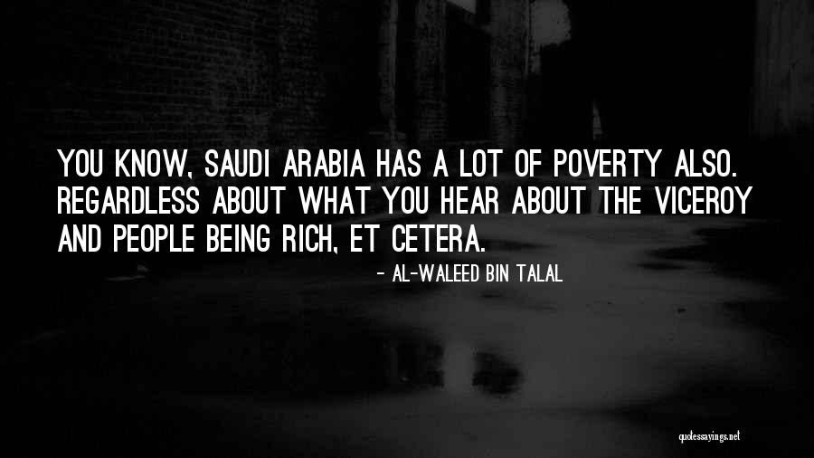 Poverty And Rich Quotes By Al-Waleed Bin Talal