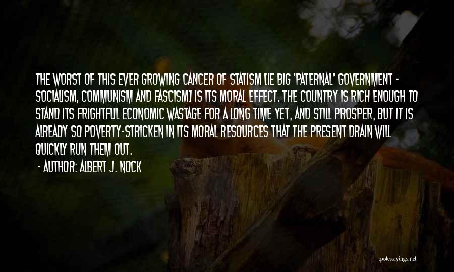 Poverty And Rich Quotes By Albert J. Nock