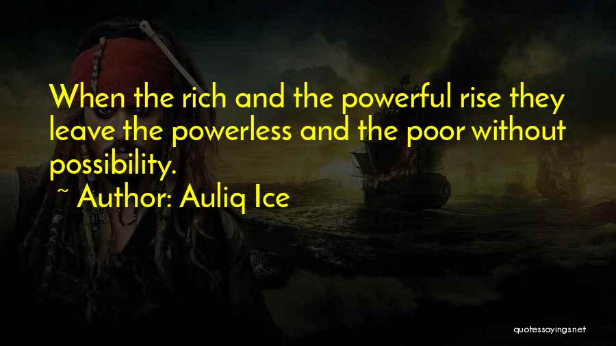 Poverty And Rich Quotes By Auliq Ice