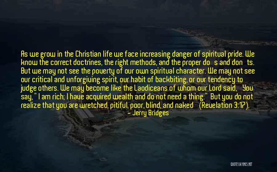 Poverty And Rich Quotes By Jerry Bridges Poverty And Rich Quotes By Jerry Bridges
