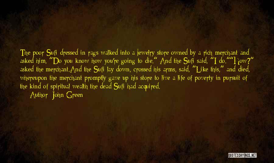 Poverty And Rich Quotes By John Green