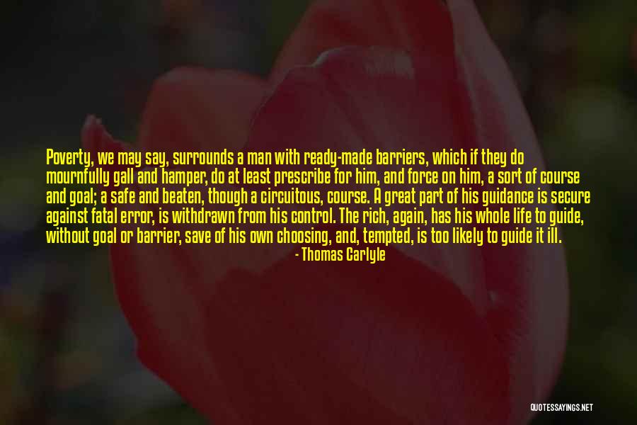 Poverty And Rich Quotes By Thomas Carlyle