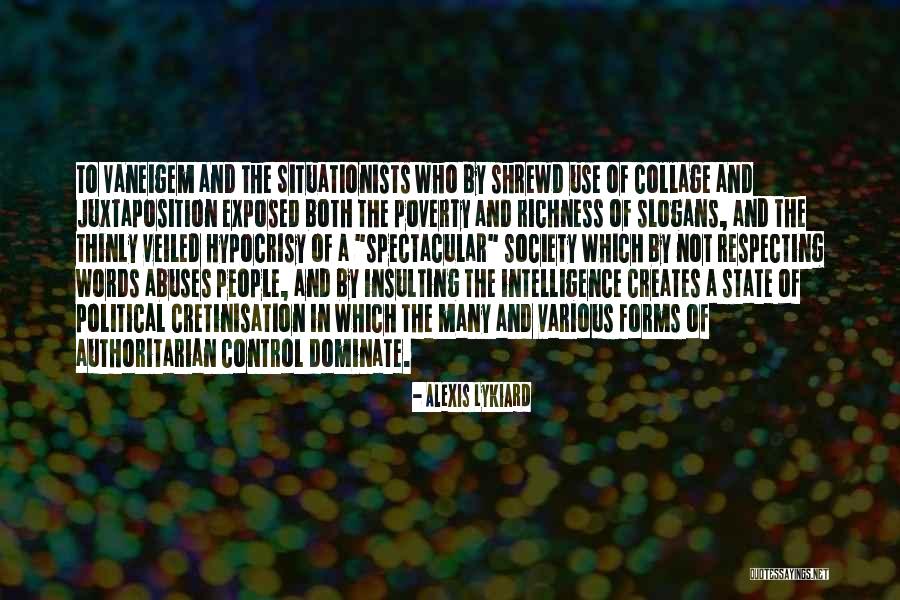 Poverty And Richness Quotes By Alexis Lykiard