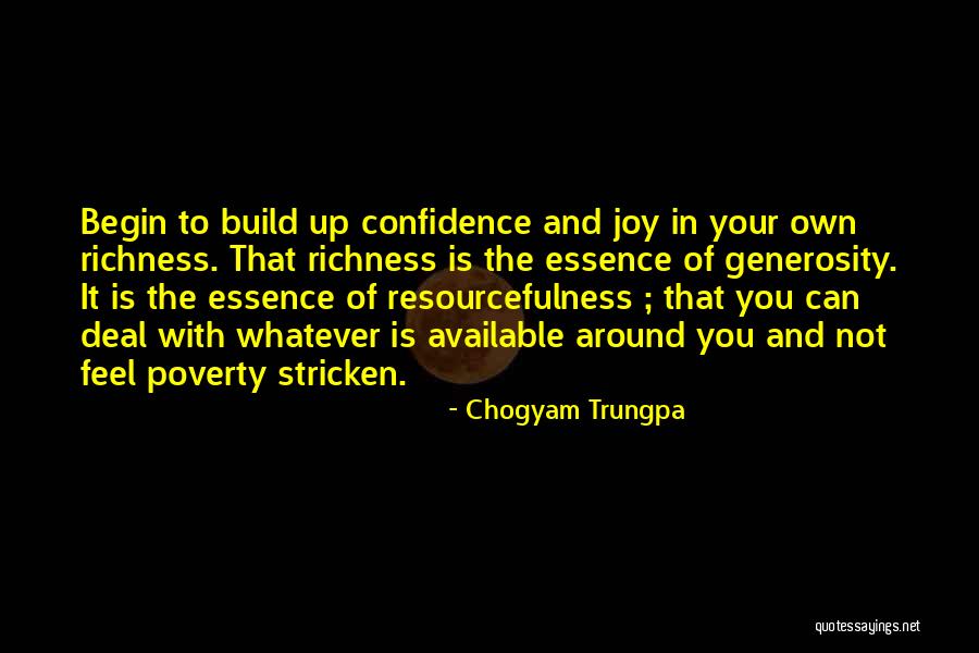 Poverty And Richness Quotes By Chogyam Trungpa