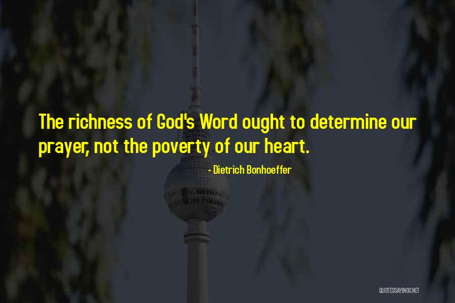 Poverty And Richness Quotes By Dietrich Bonhoeffer