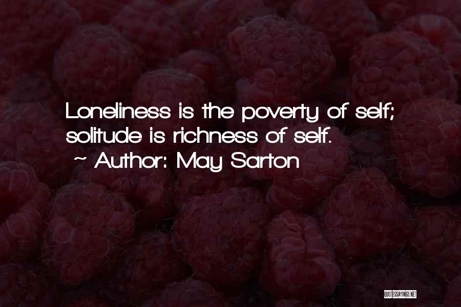 Poverty And Richness Quotes By May Sarton