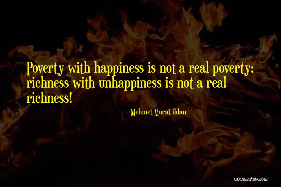 Poverty And Richness Quotes By Mehmet Murat Ildan