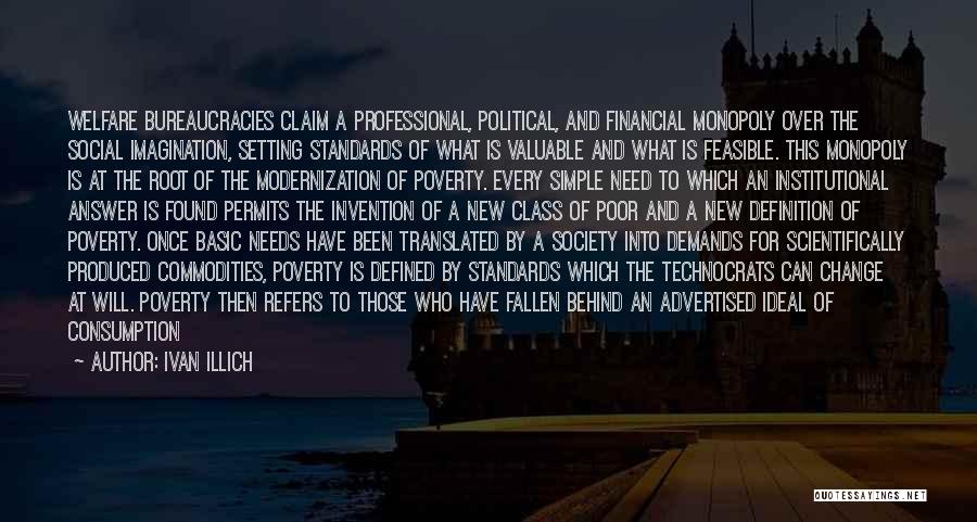 Poverty And Society Quotes By Ivan Illich