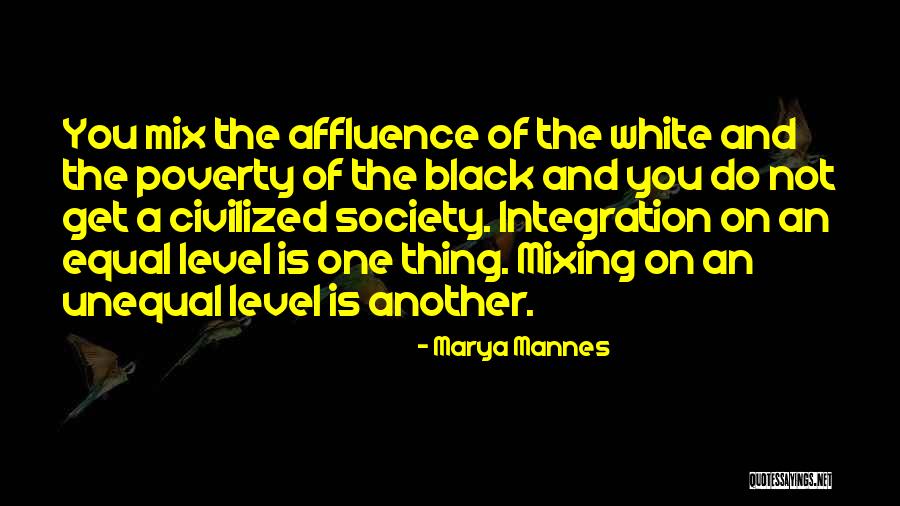 Poverty And Society Quotes By Marya Mannes Poverty And Society Quotes By Marya Mannes
