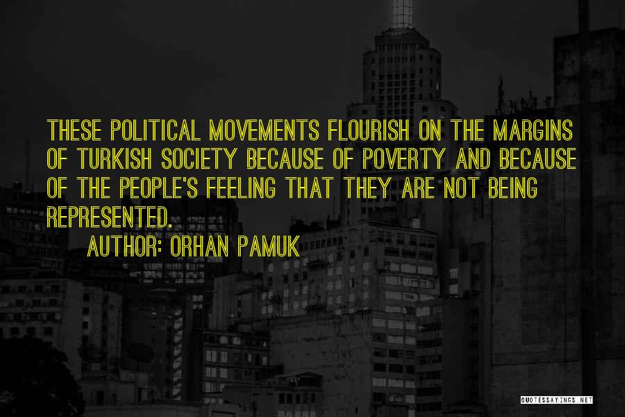 Poverty And Society Quotes By Orhan Pamuk