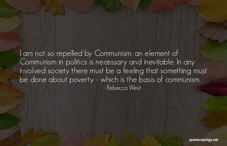 Poverty And Society Quotes By Rebecca West