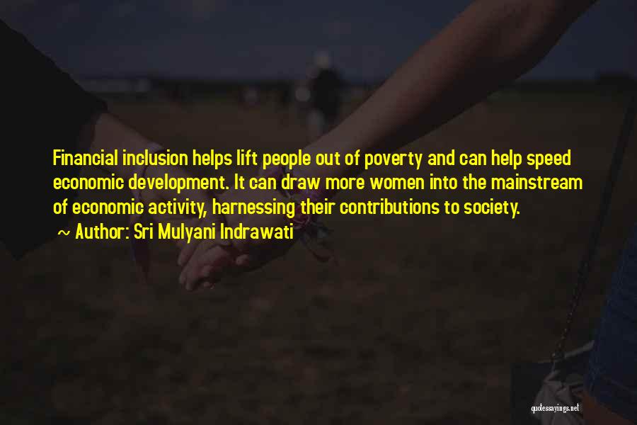 Poverty And Society Quotes By Sri Mulyani Indrawati