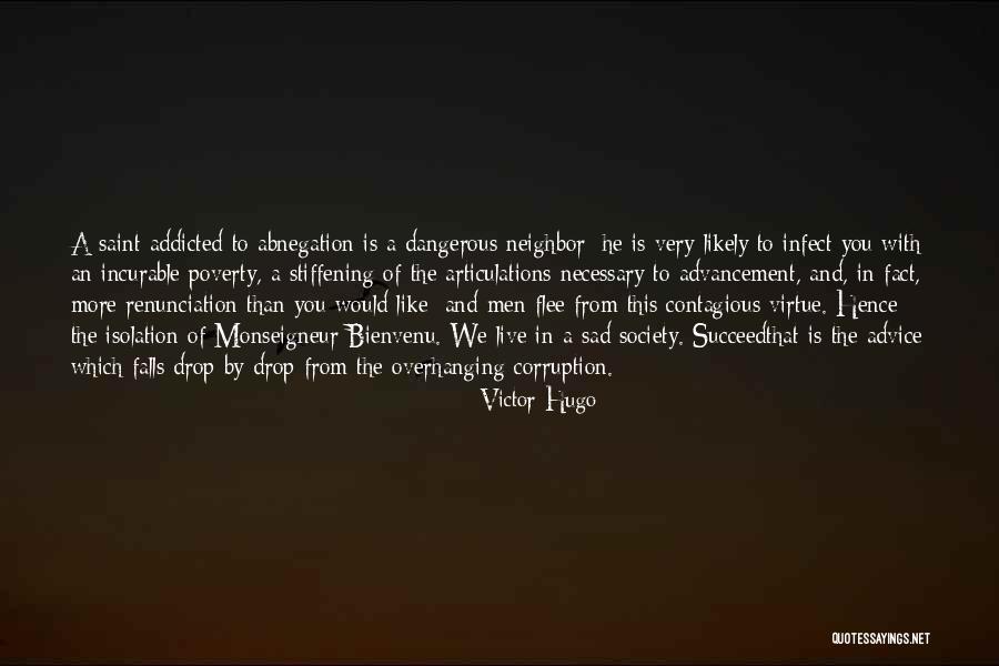 Poverty And Society Quotes By Victor Hugo