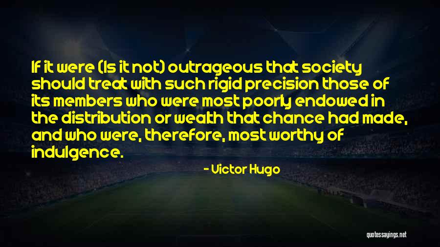 Poverty And Society Quotes By Victor Hugo