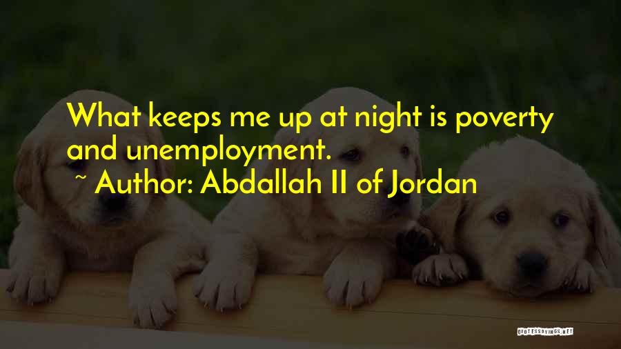 Poverty And Unemployment Quotes By Abdallah II Of Jordan