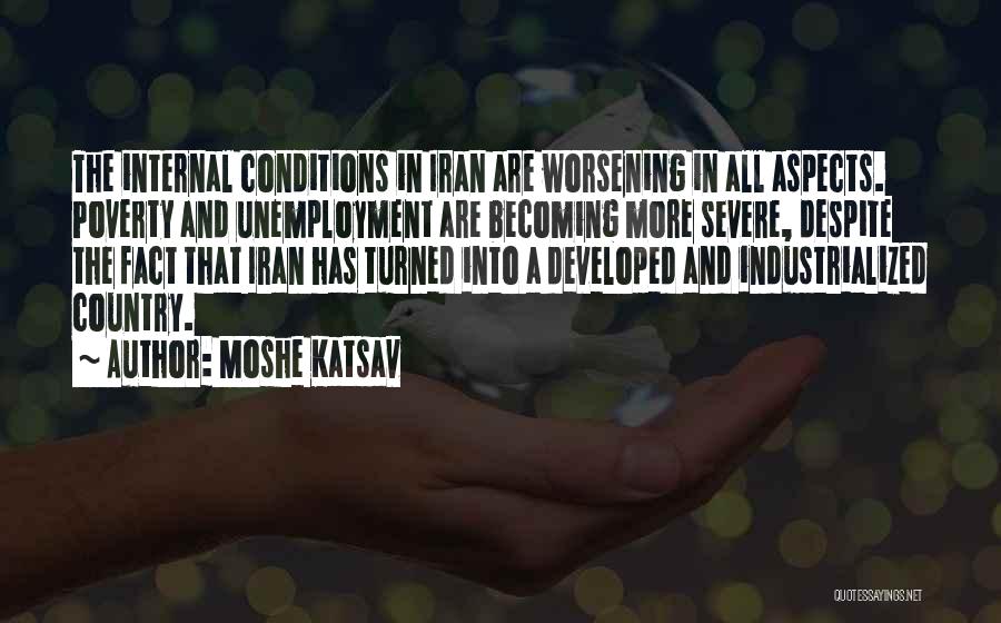 Poverty And Unemployment Quotes By Moshe Katsav