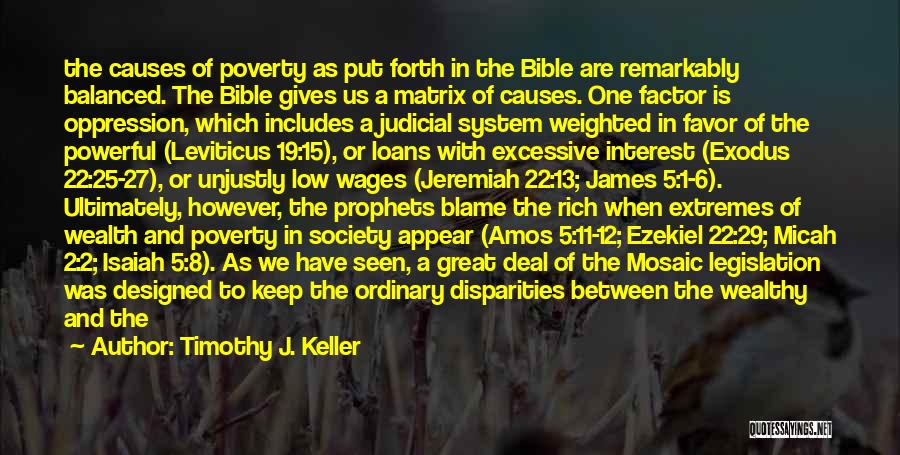Poverty And Wealth Bible Quotes By Timothy J. Keller