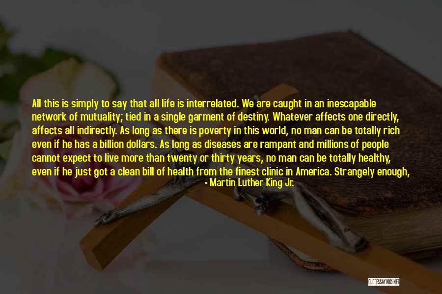 Poverty And Wealth Quotes By Martin Luther King Jr. Poverty And Wealth Quotes By Martin Luther King Jr.