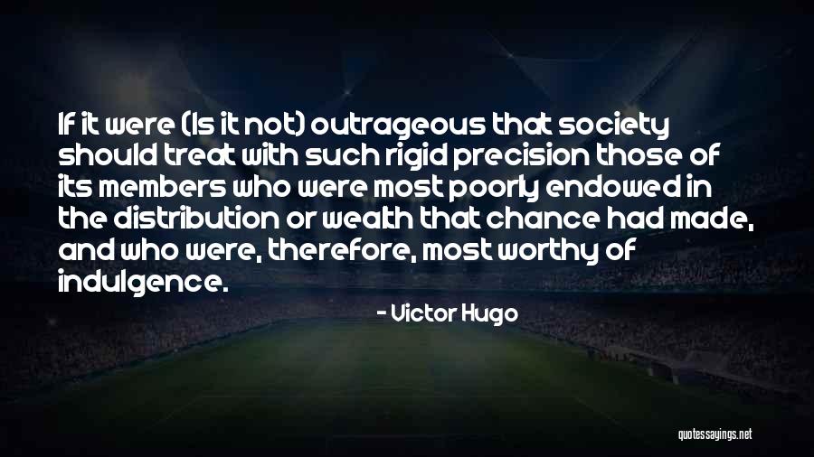 Poverty And Wealth Quotes By Victor Hugo Poverty And Wealth Quotes By Victor Hugo