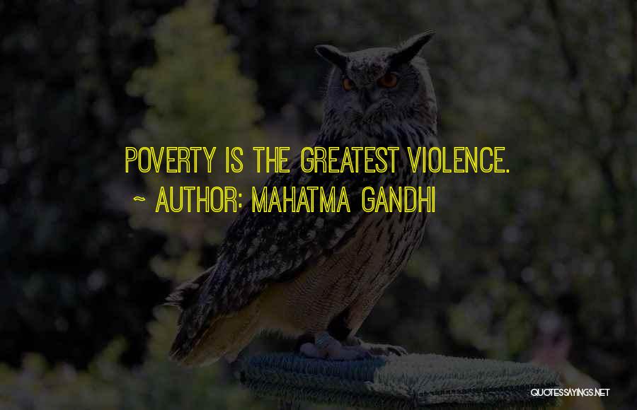 Poverty By Gandhi Quotes By Mahatma Gandhi