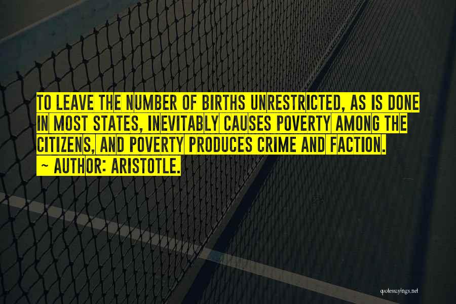 Poverty Causes Crime Quotes By Aristotle.