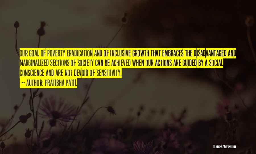 Poverty Eradication Quotes By Pratibha Patil