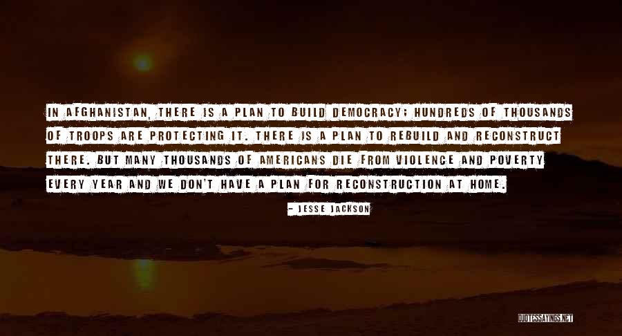 Poverty In Afghanistan Quotes By Jesse Jackson Poverty In Afghanistan Quotes By Jesse Jackson