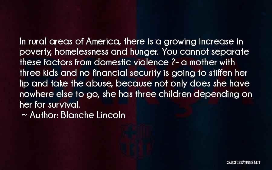 Poverty In America Quotes By Blanche Lincoln