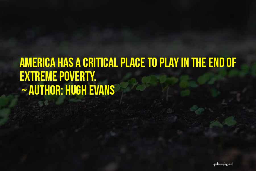 Poverty In America Quotes By Hugh Evans