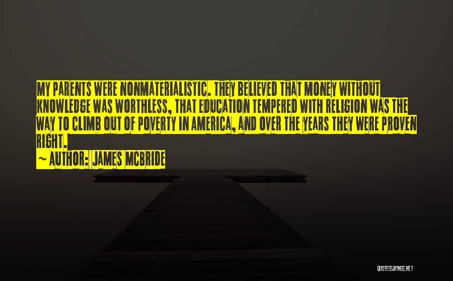 Poverty In America Quotes By James McBride