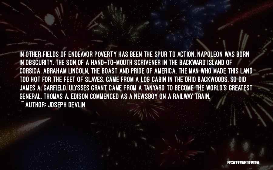 Poverty In America Quotes By Joseph Devlin